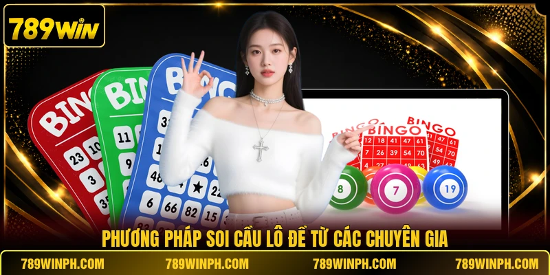 Phương pháp soi cầu lô đề từ các chuyên gia